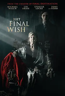 遗愿 The Final Wish